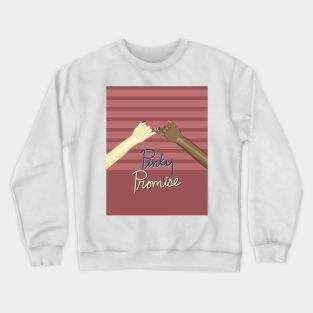 Pinky Promise for Besties Crewneck Sweatshirt